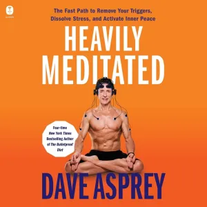 Heavily Meditated: The Fast Path to Remove Your Triggers, Dissolve Stress, and Activate Inner Peace Audio CD  Unabridged, May 20, 2025